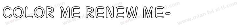 COLOR ME RENEW ME字体转换